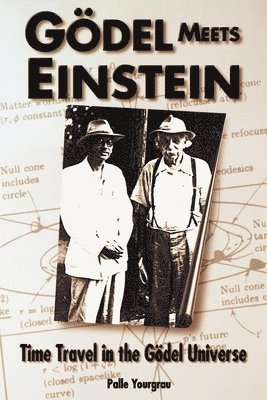 Godel Meets Einstein 1