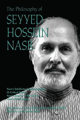 Lewis Hahn - Philosophy of Seyyed Hossein Nasr, The, Häftad