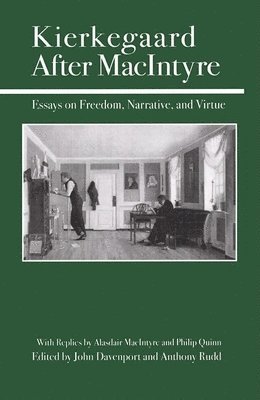 John J. Davenport, Anthony Rudd - Kierkegaard After MacIntyre, Inbunden
