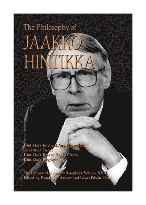 Randall E. Auxier, Lewis Edwin Hahn - Philosophy of Jaakko Hintikka, Inbunden