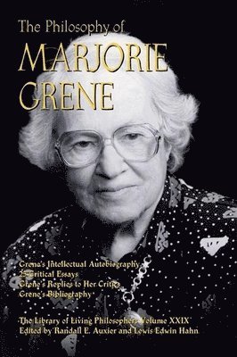 Randall E. Auxier, Lewis Edwin Hahn - Philosophy of Marjorie Grene, Häftad