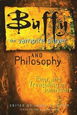 Buffy the Vampire Slayer and Philosophy 1