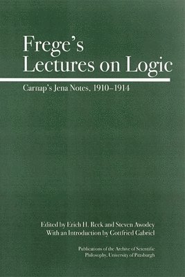Steve Awodey, Erich H. Reck - Frege's Lectures on Logic, Häftad