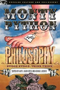 bokomslag Monty Python and Philosophy