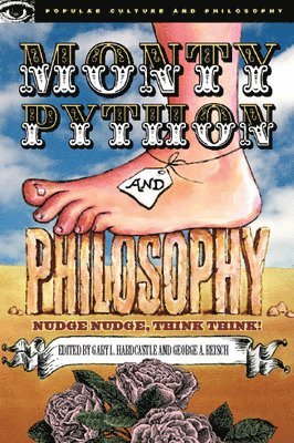 Monty Python and Philosophy 1