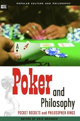 Eric Bronson - Poker and Philosophy, Häftad
