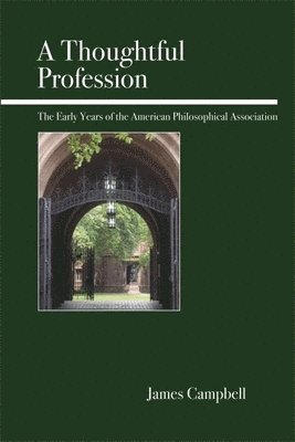 James Campbell - Thoughtful Profession, Häftad