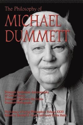 Randall E. Auxier, Lewis Edwin Hahn - Philosophy of Michael Dummett, Inbunden