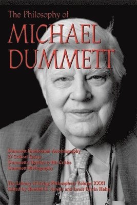 Randall E. Auxier, Lewis Edwin Hahn - Philosophy of Michael Dummett, Häftad