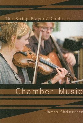 String Player's Guide to Chamber Music 1