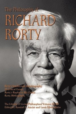 Randall E. Auxier, Lewis Edwin Hahn - Philosophy of Richard Rorty, Inbunden