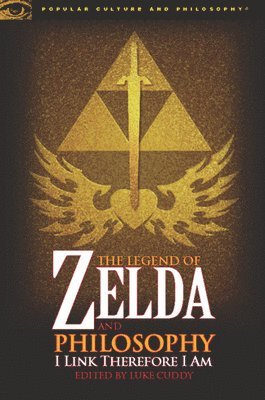 Luke Cuddy - Legend of Zelda and Philosophy, Häftad