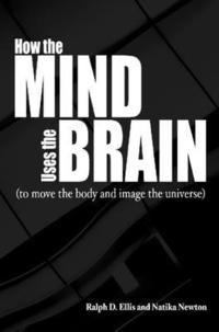 bokomslag How the Mind Uses the Brain