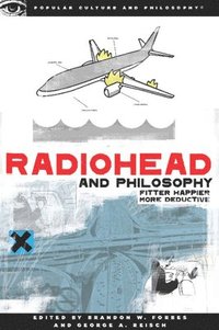 bokomslag Radiohead and Philosophy