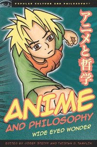 bokomslag Anime and Philosophy