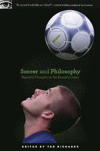 bokomslag Soccer and Philosophy