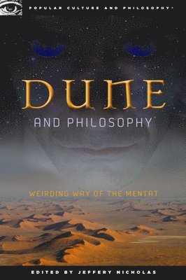 Dune and Philosophy 1