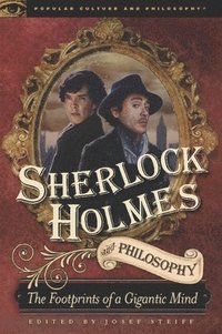 bokomslag Sherlock Holmes and Philosophy