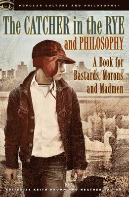 The Catcher in the Rye and Philosophy 1