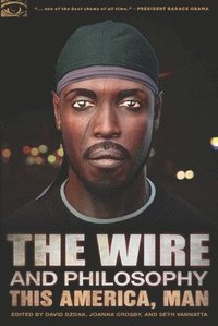 bokomslag The Wire and Philosophy