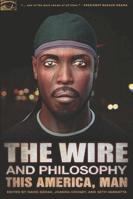 The Wire and Philosophy 1