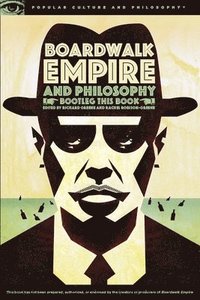 bokomslag Boardwalk Empire and Philosophy