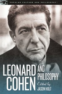 bokomslag Leonard Cohen and Philosophy