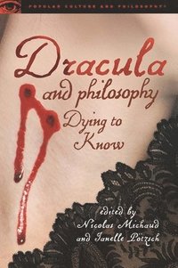 bokomslag Dracula and Philosophy