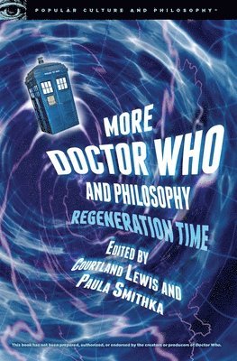 More Doctor Who and Philosophy 1