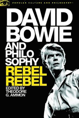 David Bowie and Philosophy 1
