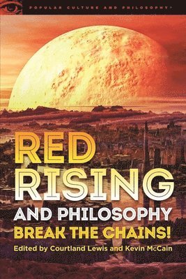 bokomslag Red Rising and Philosophy