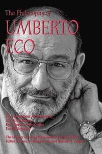 bokomslag The Philosophy of Umberto Eco