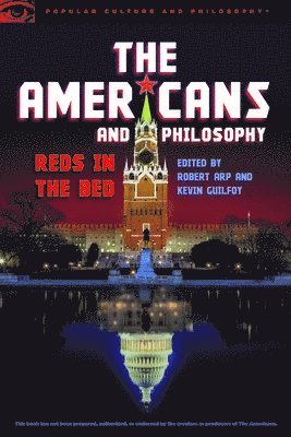 Robert Arp, Kevin Guilfoy - Americans and Philosophy, Häftad