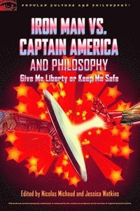 bokomslag Iron Man vs. Captain America and Philosophy