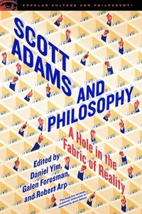bokomslag Scott Adams and Philosophy