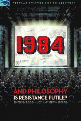 1984 and Philosophy 1