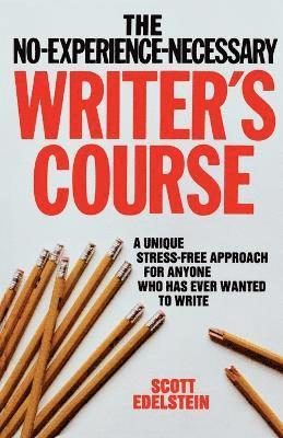 No Experience Necessary Writer's Course 1