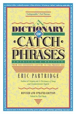 bokomslag Dictionary of Catch Phrases