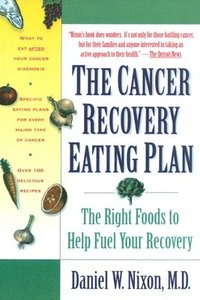 bokomslag The Cancer Recovery Eating Plan