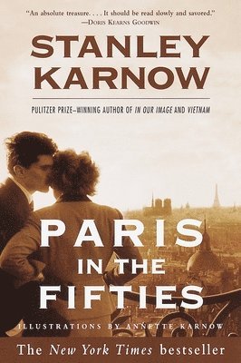 Stanley Karnow - Paris in the Fifties, Häftad