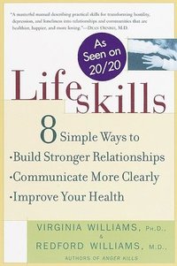 bokomslag Lifeskills: 8 Simple Ways to Build Stronger Relationships, Communicate More Clearly, and Improve Your Health