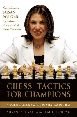 Susan Polgar, Paul Truong - Chess Tactics for Champions, Häftad