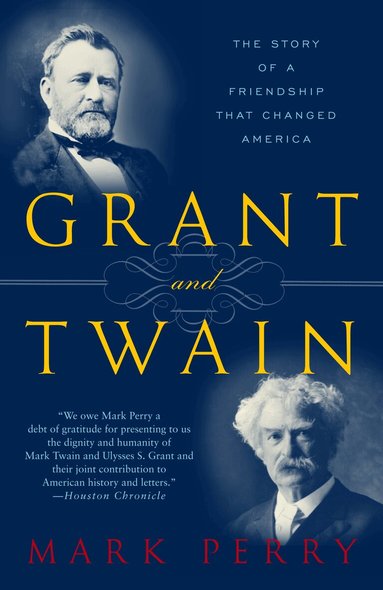 Mark Perry - Grant and Twain, Häftad