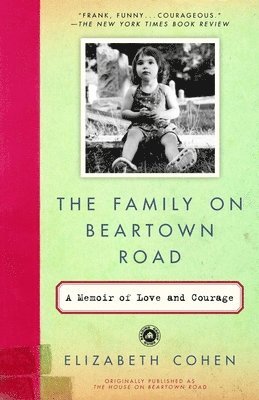 The Family on Beartown Road: A Memoir of Love and Courage 1