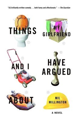 bokomslag Things My Girlfriend and I Have Argued about
