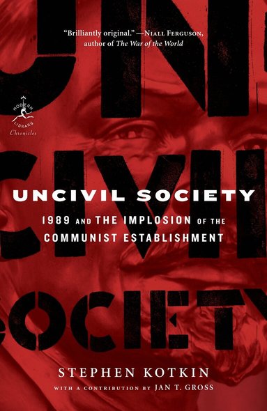 Stephen Kotkin - Uncivil Society, Häftad