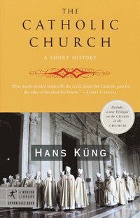 bokomslag The Catholic Church: A Short History