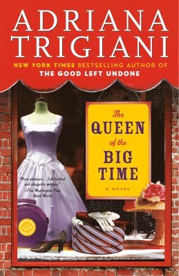 Adriana Trigiani - The Queen of the Big Time, Häftad