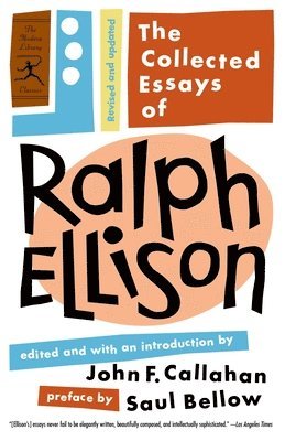 bokomslag The Collected Essays of Ralph Ellison