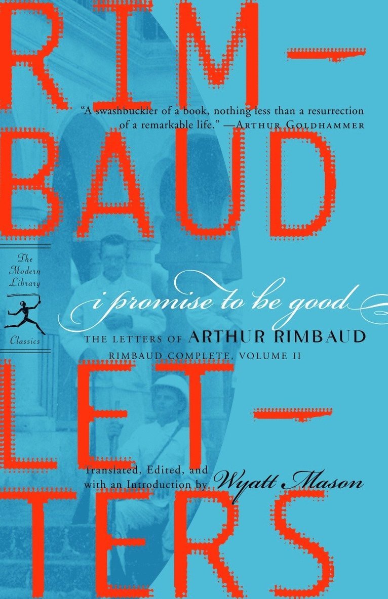 Arthur Rimbaud - I Promise to Be Good, Häftad